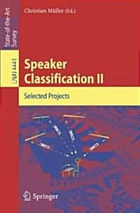 Speaker Classification II: Selected Projects (Paperback)