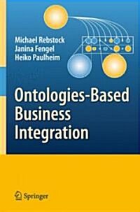 Ontologies-Based Business Integration (Hardcover)