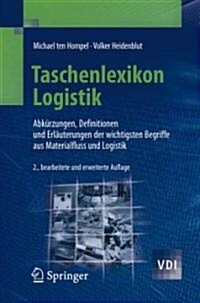 Taschenlexikon Logistik (Paperback, 2nd)