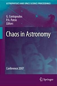 Chaos in Astronomy: Conference 2007 (Hardcover)