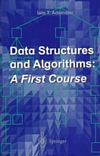 Data Structures and Algorithms: A First Course (Paperback, Softcover Repri)