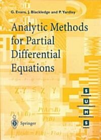 Analytic Methods for Partial Differential Equations (Paperback, 1999)
