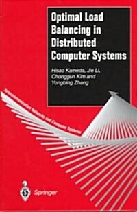 Optimal Load Balancing in Distributed Computer Systems (Hardcover)