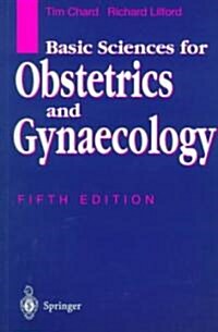 Basic Sciences for Obstetrics and Gynaecology (Paperback, 5, 1998)