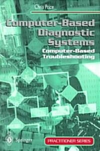 Computer-Based Diagnostic Systems (Paperback, Edition.)