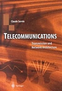 Telecommunications: Transmission and Network Architecture (Hardcover)