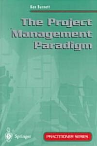 The Project Management Paradigm (Paperback)