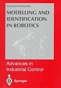 Modelling and Identification in Robotics (Hardcover, 1998)