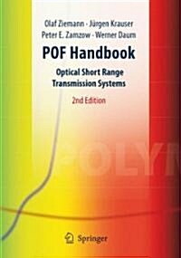 Pof Handbook: Optical Short Range Transmission Systems (Hardcover, 2)
