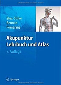 Akupunktur: Lehrbuch Und Atlas (Paperback, 7)