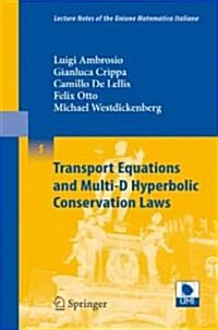 Transport Equations and Multi-D Hyperbolic Conservation Laws (Paperback)