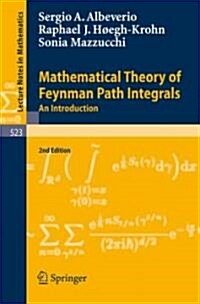 Mathematical Theory of Feynman Path Integrals: An Introduction (Paperback, 2, Enlarged)