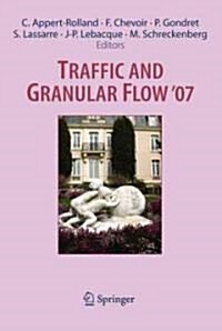 Traffic and Granular Flow 07 (Hardcover)