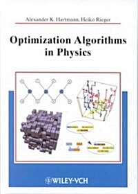 Optimization Algorithms in Physics (Hardcover, 1st)