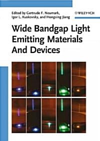 Wide Bandgap Light Emitting Materials and Devices (Hardcover)