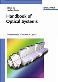 Handbook of Optical Systems, 6 Volume Set (Hardcover)