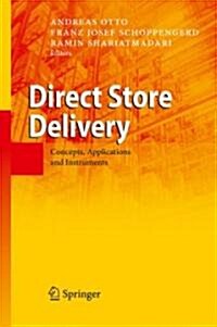 Direct Store Delivery: Concepts, Applications and Instruments (Hardcover, 2009)