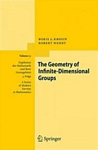The Geometry of Infinite-Dimensional Groups (Hardcover)