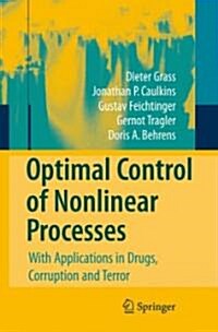Optimal Control of Nonlinear Processes: With Applications in Drugs, Corruption, and Terror (Hardcover)
