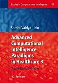Advanced Computational Intelligence Paradigms in Healthcare - 3 (Hardcover, 2008)