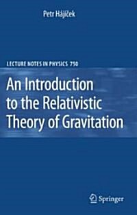 An Introduction to the Relativistic Theory of Gravitation (Hardcover)