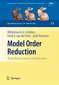 Model Order Reduction: Theory, Research Aspects and Applications (Hardcover)