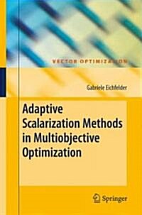Adaptive Scalarization Methods in Multiobjective Optimization (Hardcover)