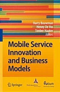 Mobile Service Innovation and Business Models (Hardcover)