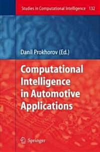 Computational Intelligence in Automotive Applications (Hardcover, Corrected 2008)