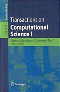 Transactions on Computational Science I (Paperback, 2008)