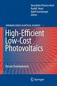 High-Efficient Low-Cost Photovoltaics: Recent Developments (Hardcover)