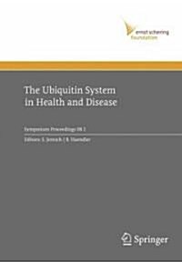 The Ubiquitin System in Health and Disease (Hardcover, 2009)