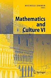 Mathematics and Culture VI (Hardcover)