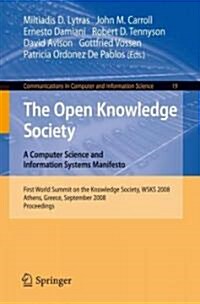 The Open Knowledge Society: A Computer Science and Information Systems Manifesto (Paperback)