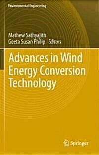 Advances in Wind Energy Conversion Technology (Hardcover)