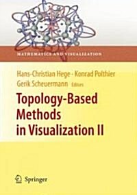Topology-Based Methods in Visualization II (Hardcover)