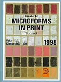 Guide to Microforms in Print 1998 (Hardcover)