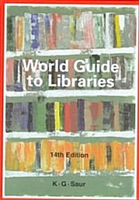 World Guide to Libraries (Hardcover, 14th)