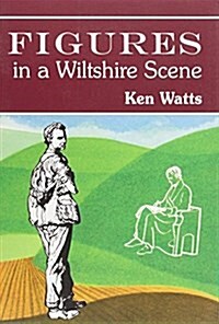 Figures in a Wiltshire Scene (Paperback)