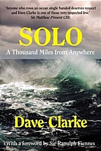 Solo : A Thousand Miles from Anywhere (Paperback)