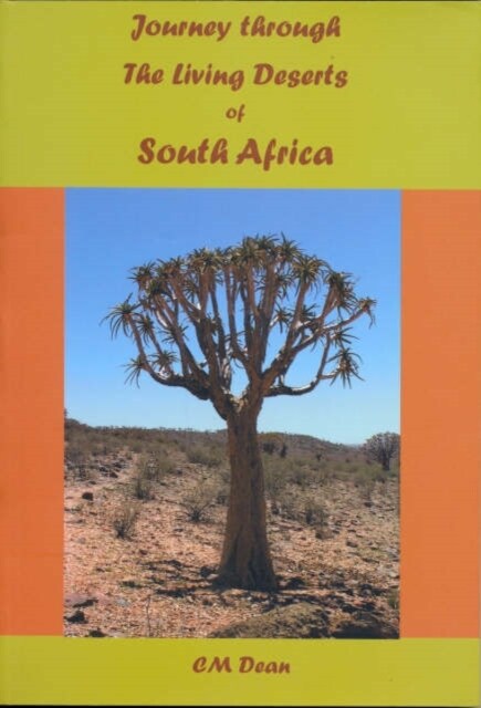 Journey Through the Living Deserts of South Africa (Paperback)