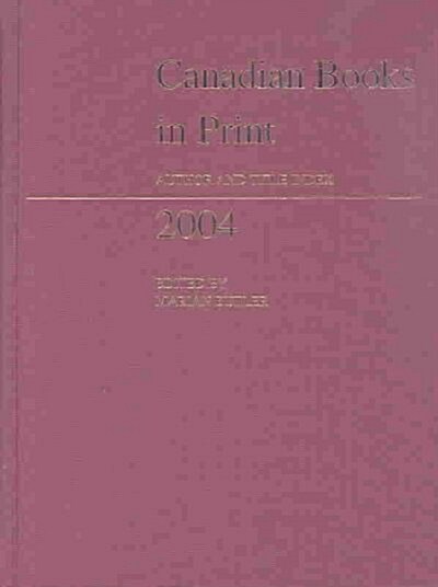 Canadian Bks in Print 2004 (Hardcover)