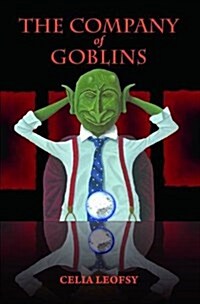 The Company of Goblins (Paperback)