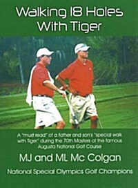 Walking 18 Holes with Tiger (Paperback)