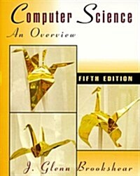 Computer Science : An Overview (Paperback)