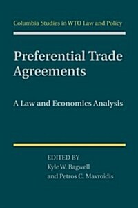 Preferential Trade Agreements : A Law and Economics Analysis (Paperback)