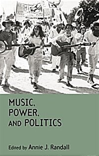 Music, Power, and Politics (Paperback)