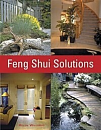 Feng Shui Solutions : For Home, Business, and Garden (Paperback)