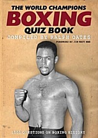 World Champions Boxing Quiz Book, The (Paperback)