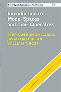 Introduction to Model Spaces and their Operators (Hardcover)